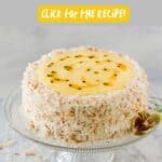 The Best Coconut Passion Fruit Cake