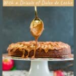 Autumn Apple Cake with a Drizzle of Dulce de Leche